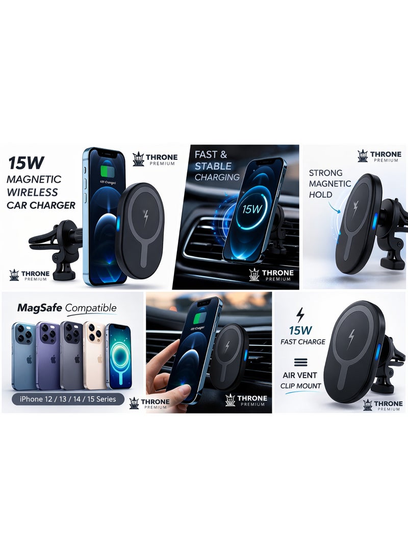 THRONE PREMIUM Magnetic Wireless Car Charger 15W Fast Charging Car Mount Holder for iPhone Samsung Air Vent - Image 5