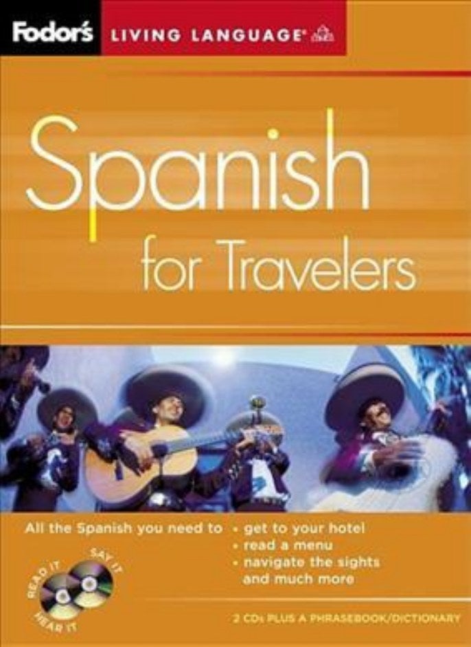 ^(C) Fodor's Spanish for Travelers (CD Package), 2nd Edition (Fodor's Languages/Travelers)