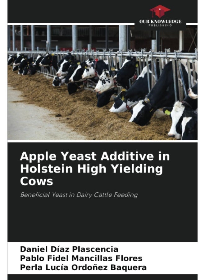 Apple Yeast Additive in Holstein High Yielding Cow  - Image 1