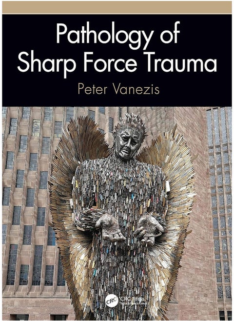 Pathology of Sharp Force Trauma