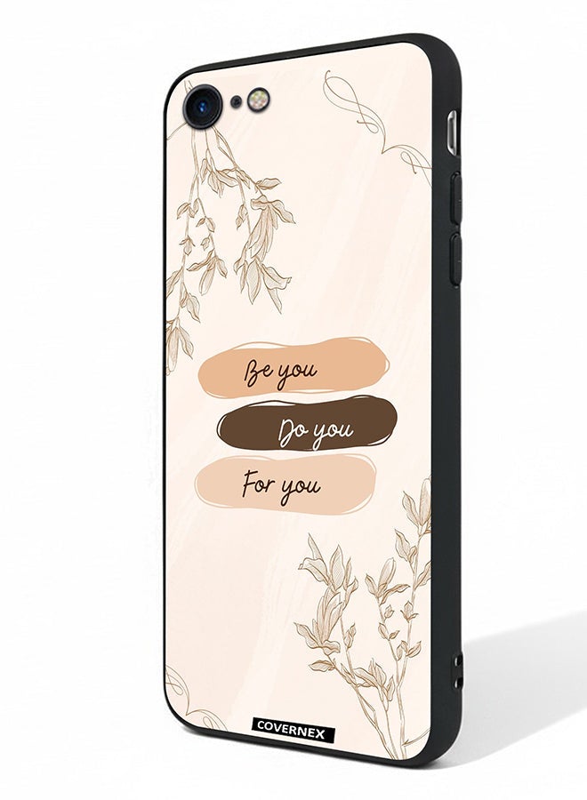 Covernex Apple iPhone 7 Protective Case Cover Printed Featuring Self Empowerment Be You Do You For You - Image 1