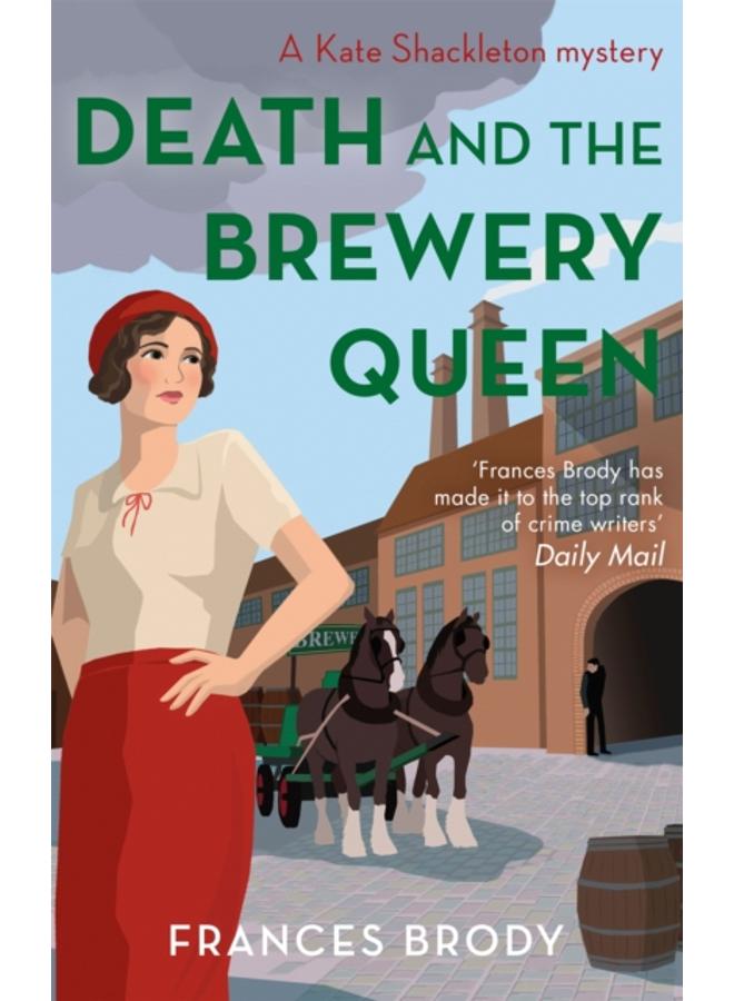 Death and the Brewery Queen : Book 12 in the Kate Shackleton mysteries 