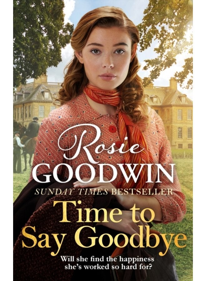 Time to Say Goodbye The heartfelt and cosy saga from Sunday Times bestselling author of The Winter Promise - Hardback