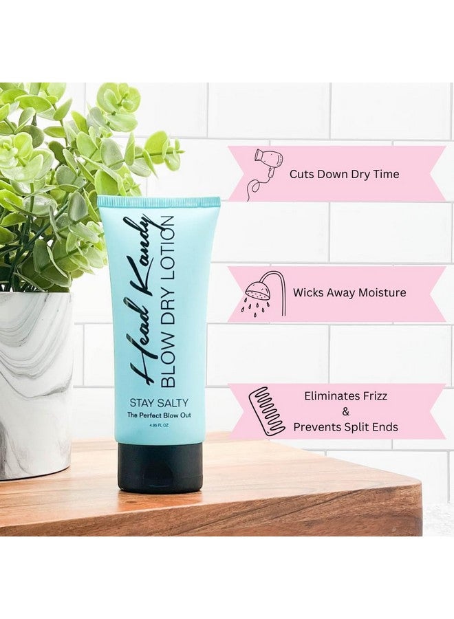 Head Kandy Stay Salty Volumizing Blow Dry Lotion ;The Perfect Blowout ; Antifrizz Heat Protectant For Hair ; Antihumidity Hair Product ; 4.95Oz - Image 4