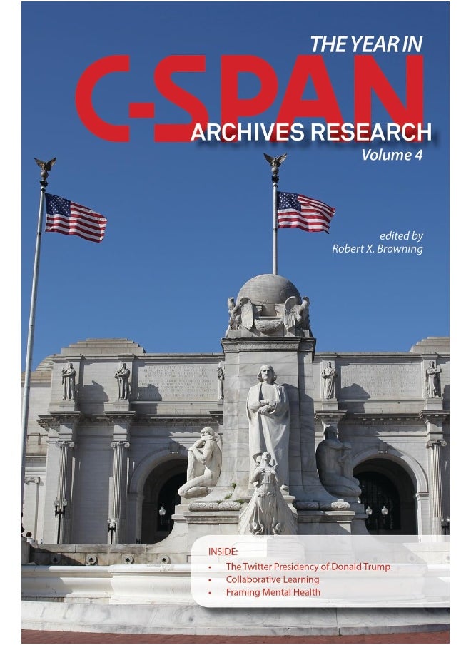 The Year in C-SPAN Archives Research: Volume 4 