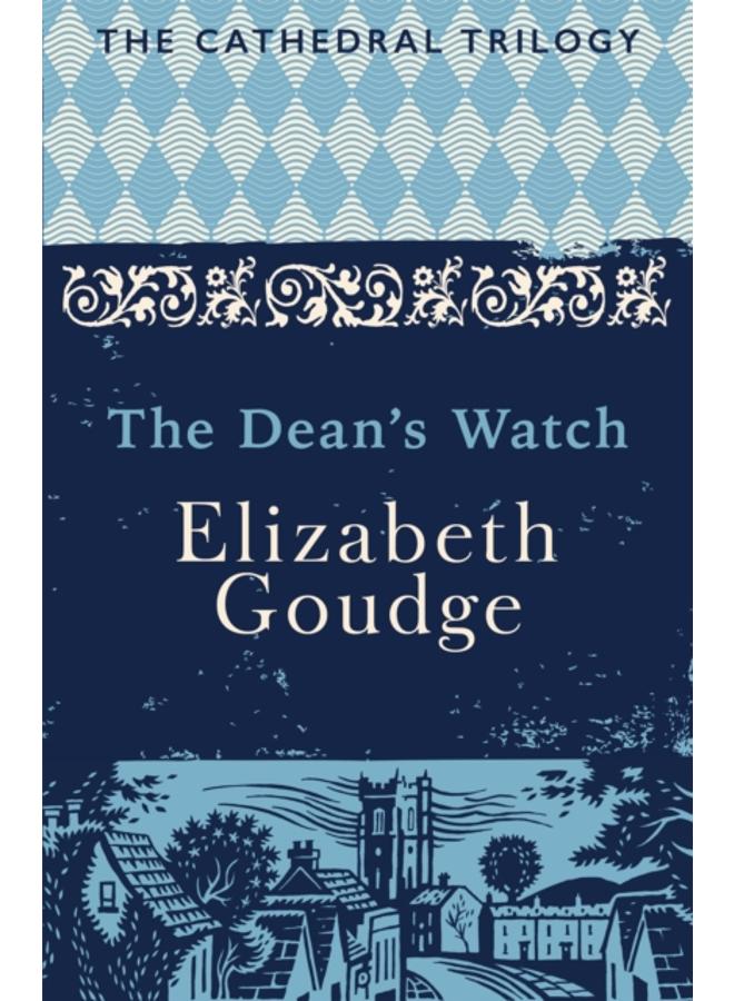 The Dean's Watch : The Cathedral Trilogy 