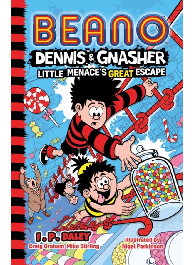 Beano Dennis & Gnasher: Little Menace???s Great Escape 
