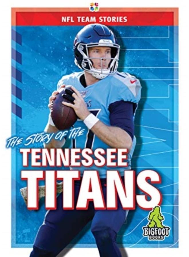 The Story of the Tennessee Titans 