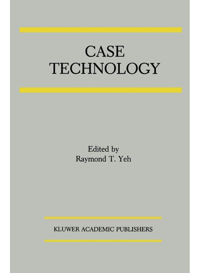 Case Technology: A Special Issue of the Journal of Systems Integration 