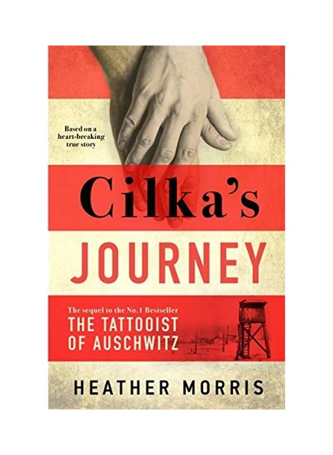 Cilka's Journey: The sequel to The Tattooist of Auschwitz