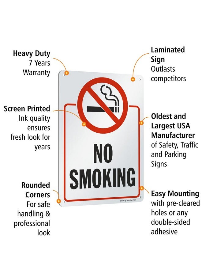 SmartSign 14 X 10 Inch “No Smoking” Metal Sign With Symbol Screen Printed 40 Mil Laminated Rustproof Aluminum Red Black And White Made In Usa  - Image 4