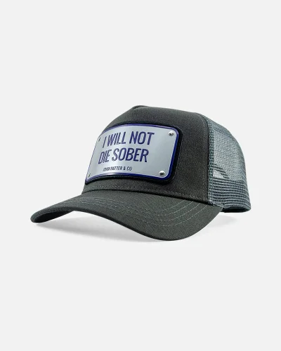 John Hatter I Will Not Die Sober - Cap