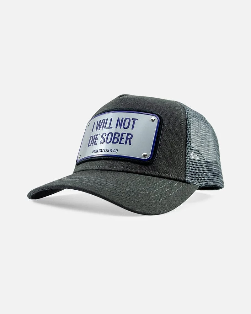 John Hatter I Will Not Die Sober - Cap