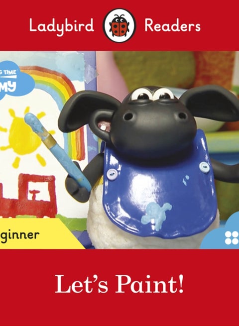 Ladybird Readers Beginner Level - Timmy - Let's Paint! (ELT Graded Reader)
