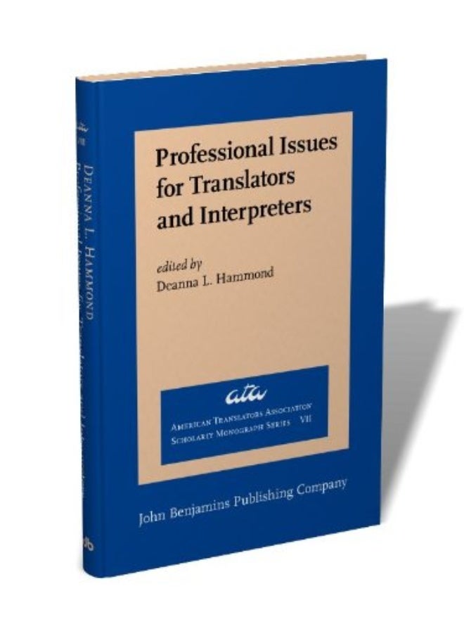 Professional Issues for Translators and Interpreters (American Translators Association Scholarly Monograph Series)  - Image 3