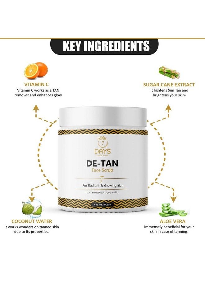 7 Days - Detan Face Scrub With Walnut Granules 100G Dermatologically Tested For Tan Removal & Even Skin Tone For All Skin Types Prevent Dark Spots Without Bleach No Sulphates No Parabens - Image 1