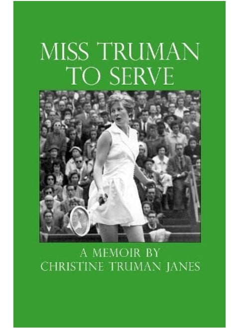 Miss Truman to Serve