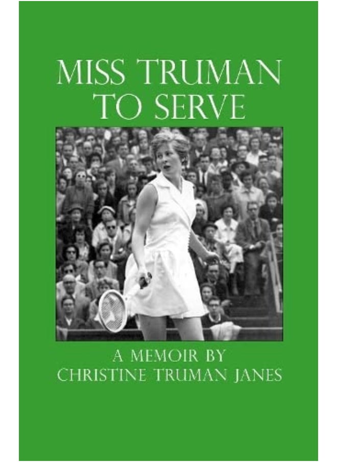 Miss Truman to Serve