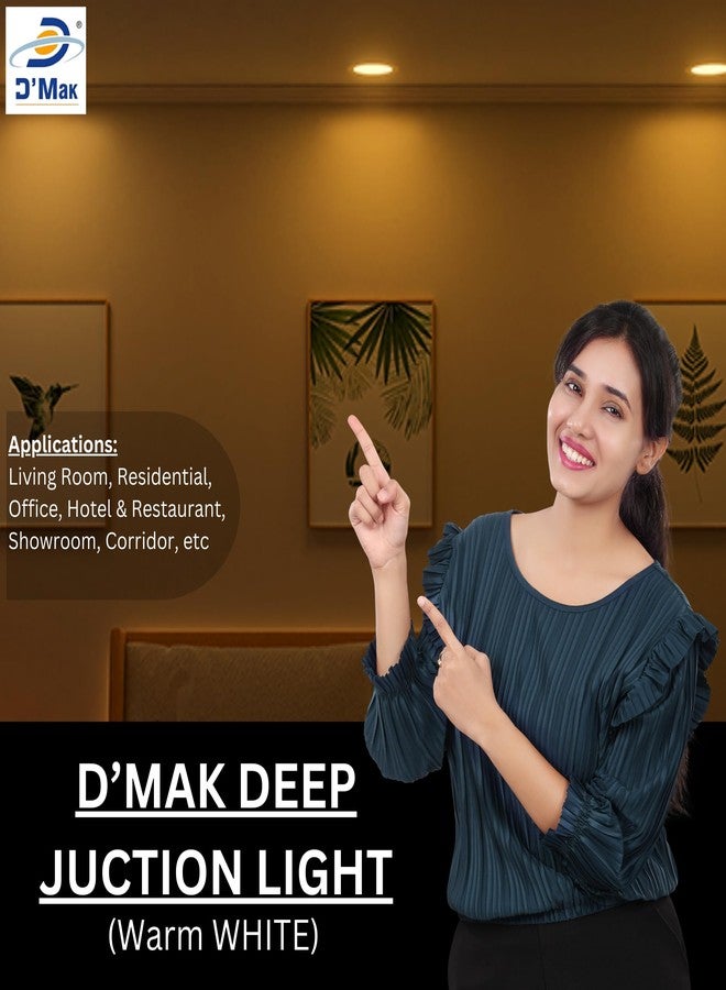 D'Mak DMak 4W LED Deep Junction Light -Round, Recessed Ceiling LED Light (Warm White, Pack of 8) - Image 2