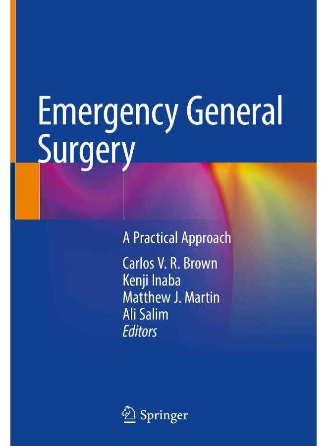 Emergency General Surgery: A Practical Approach 