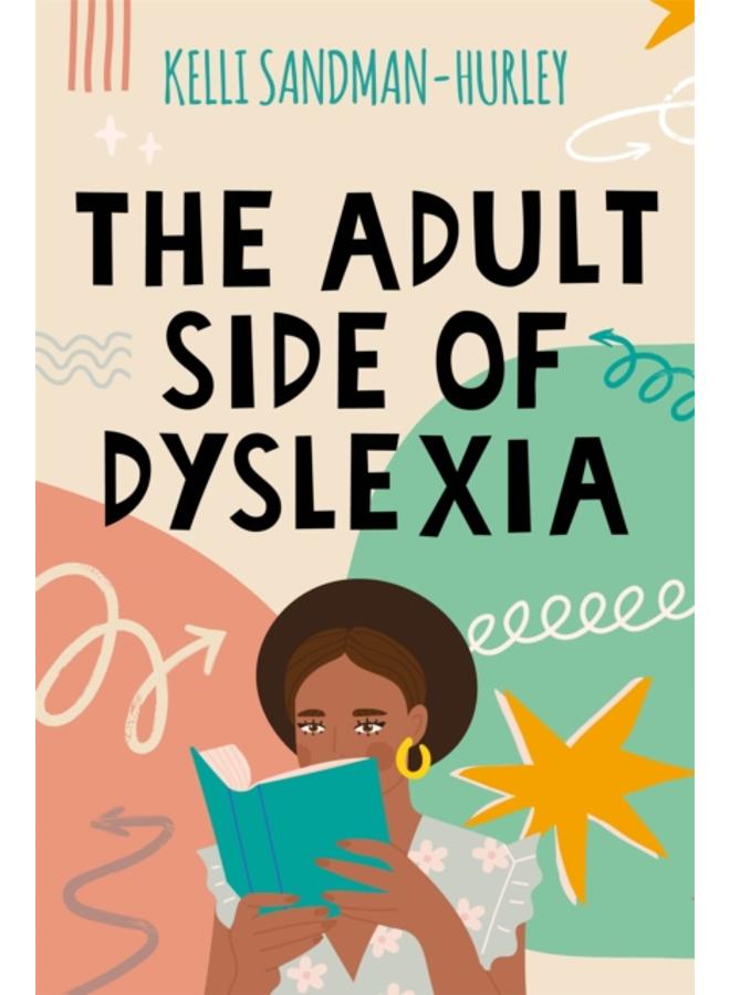 The Adult Side of Dyslexia 