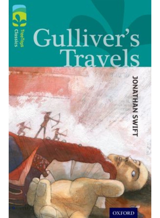 Oxford Reading Tree TreeTops Classics: Level 16: Gulliver's Travels 