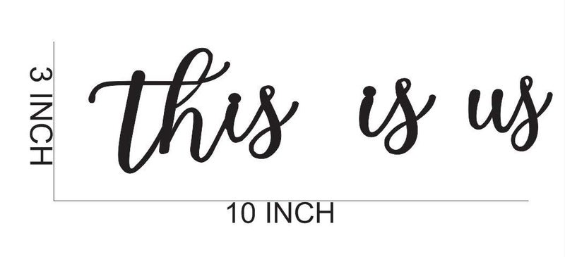 300Sparkles THIS IS US Cutout Home Room Party Wall Decoration Wall Art ArtCrafts Cutout BROWN 10 X 3 INCH - Image 3