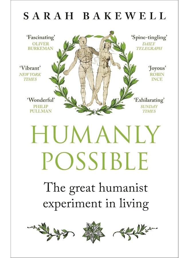 Humanly Possible: The great humanist experiment in living 