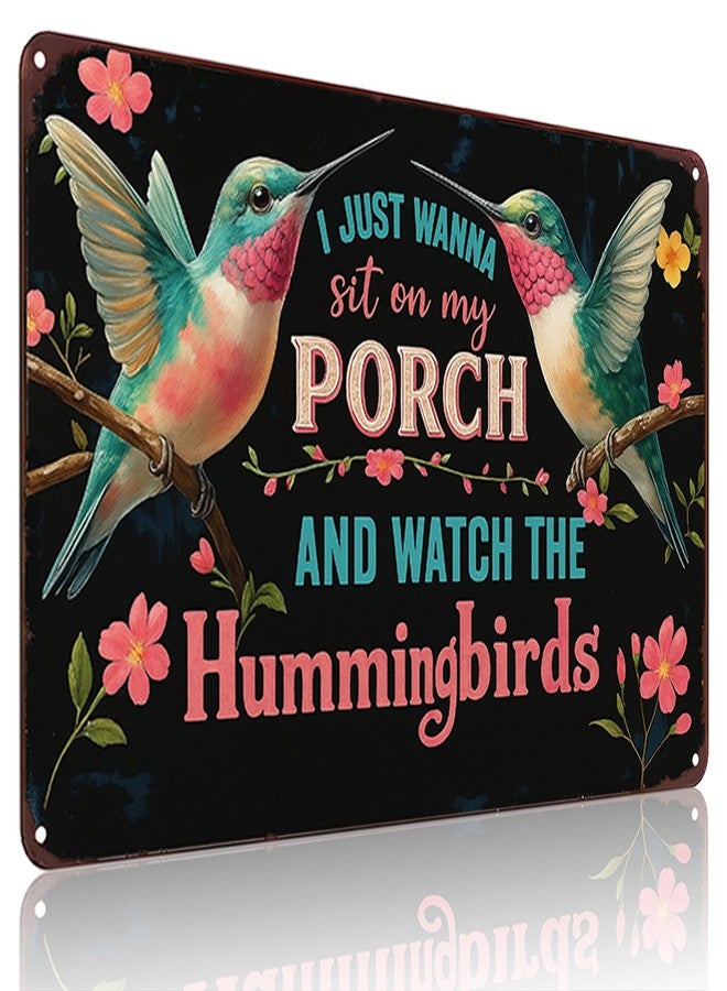 Funnysign I Just Wanna Sit On My Porch And Watch The Hummingbirds Vintage Tin Sign for Porch Garden Patio Outdoor Decor 8 X 12 Inch(3997) - Image 1