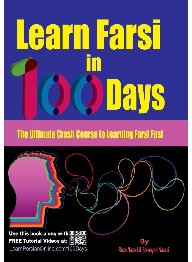 CREATESPACE Learn Farsi in 100 Days: The Ultimate Crash Course to Learning Farsi Fast