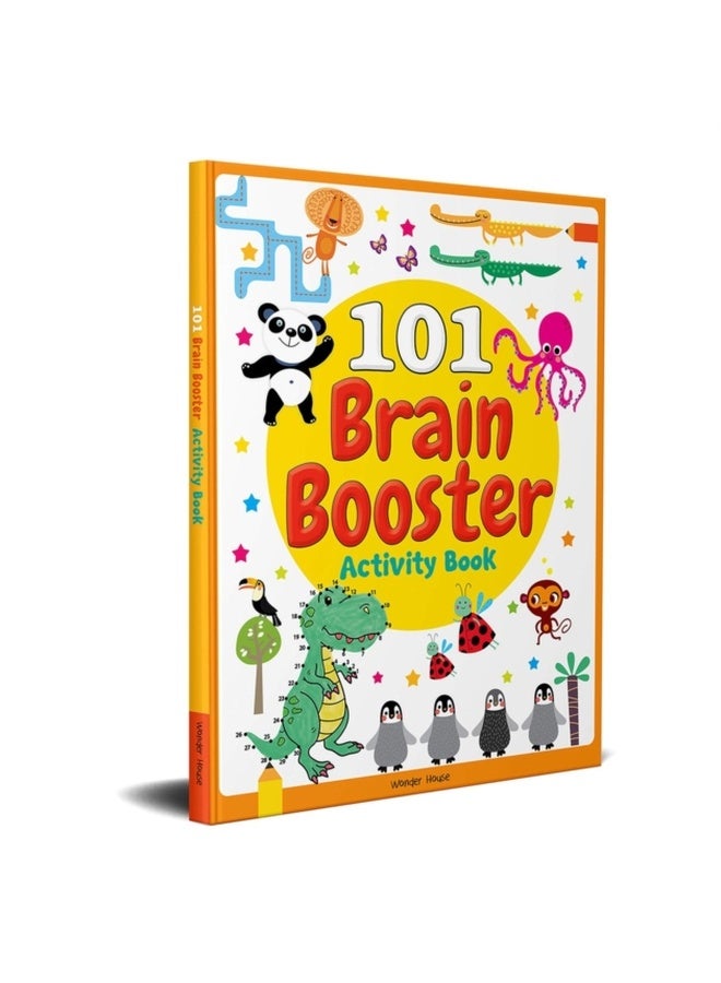 101 Brain Booster Activity Book: Fun Activity Book For Children 