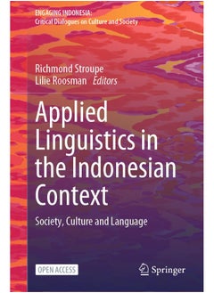 Applied Linguistics in the Indonesian Context: Society, Culture and Language 