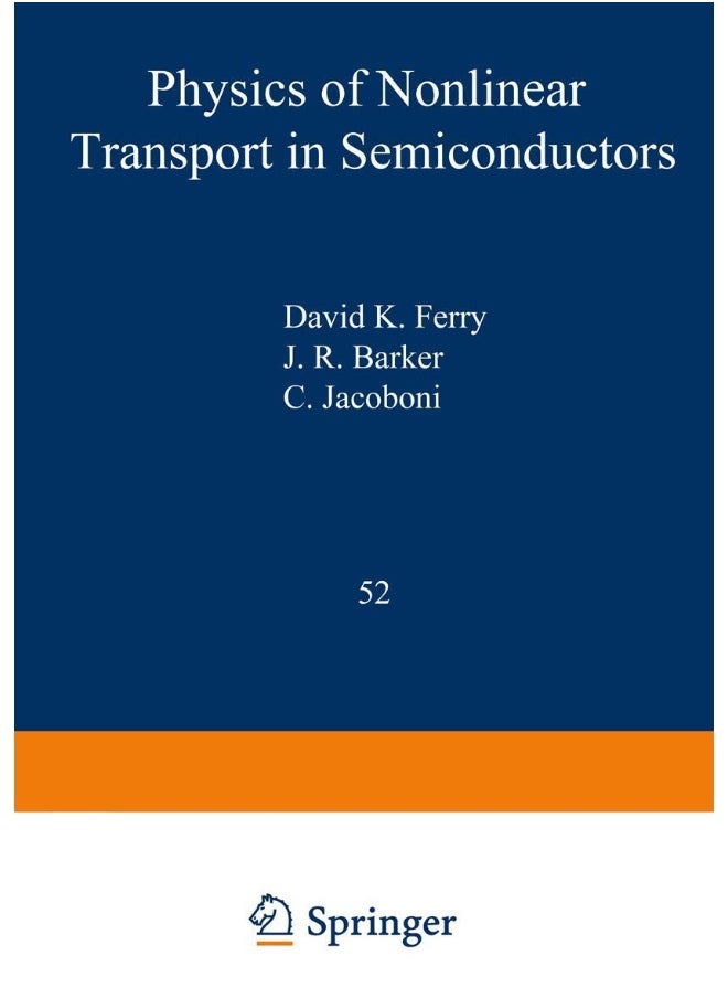 Physics of Nonlinear Transport in Semiconductors 