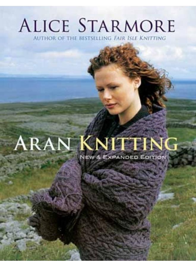 Aran Knitting : New and Expanded Edition