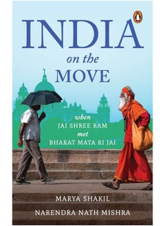 India on the Move: When Jai Shree Ram Met Bharat Mata ki Jai 