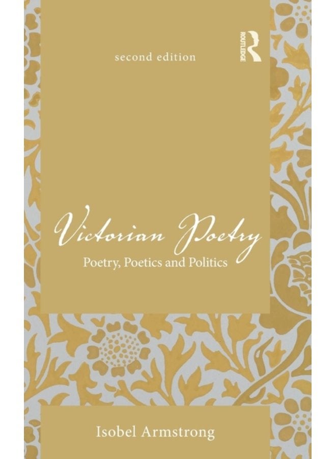 Victorian Poetry Poetry Poetics and Politics - Hardback