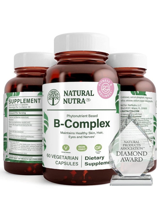 Natural Nutra Vitamin B Complex With Niacin Pantothenic Acid Floate Thiamin Biotin Supports Nervous System Health Healthy Skin Eye And Hair Whole Food Supplement 60 Vegetarian Capsules - Image 2