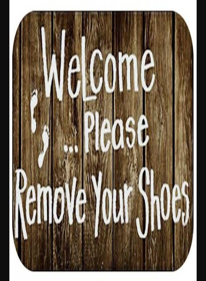 Welcome Please Remove Your Shoes Indoor/Outdoor Floor Carpets