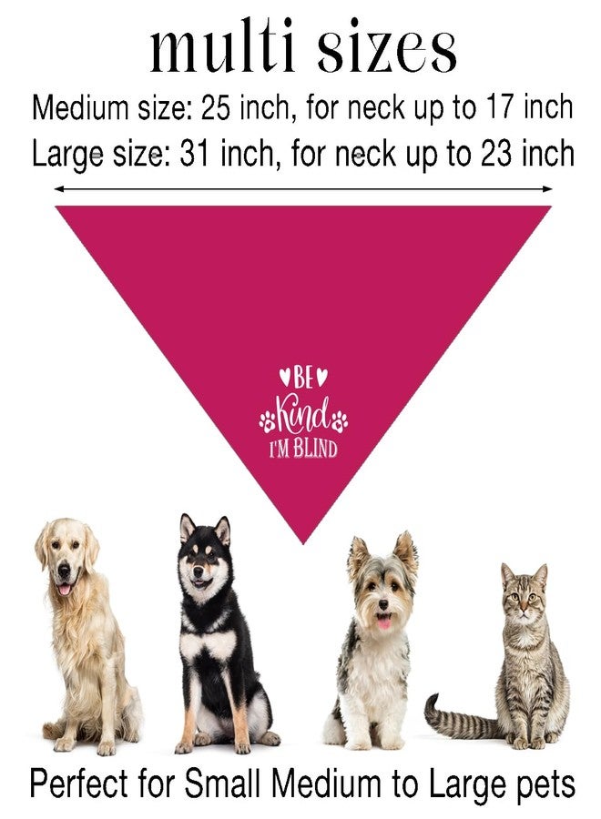 ZPPRJF Be Kind I’m Blind Dog Bandana, Deep Pink Dog Bandana, Pet Dog Scarf Accessories, Pet Dog Triangle Scarf, Funny Cute Dog Bandana, Dog Bandana for Large Dogs, Dog Bandana Pet Scarf (L) - Image 3
