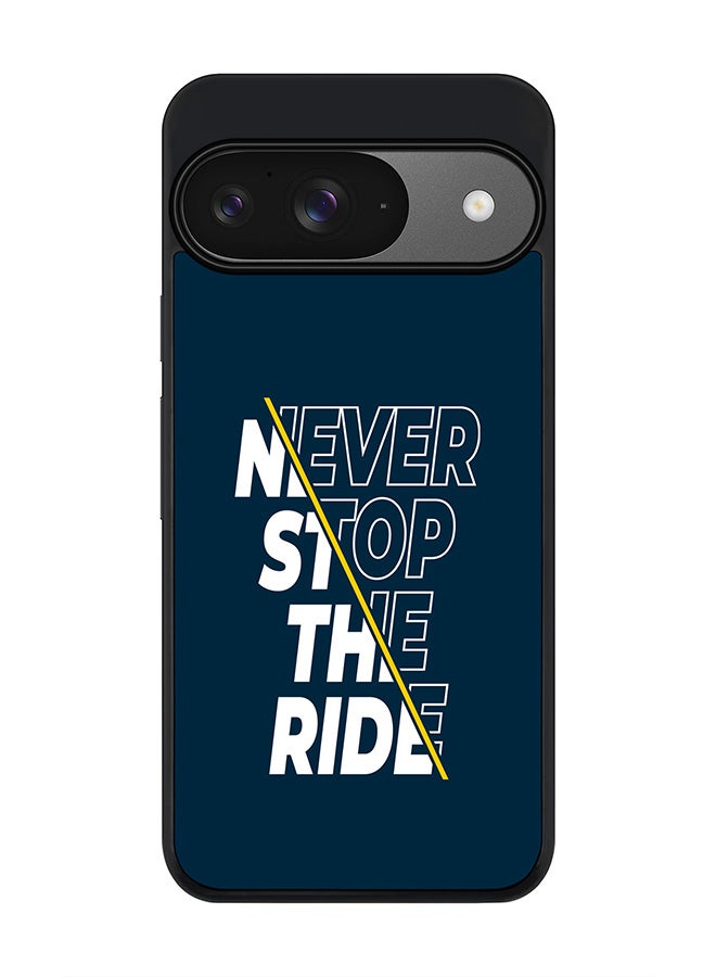 Stylizedd For Google Pixel 9 Case,Slim fit Camera Protection, Shockproof Thin Phone cover - Never stop the ride - Image 1