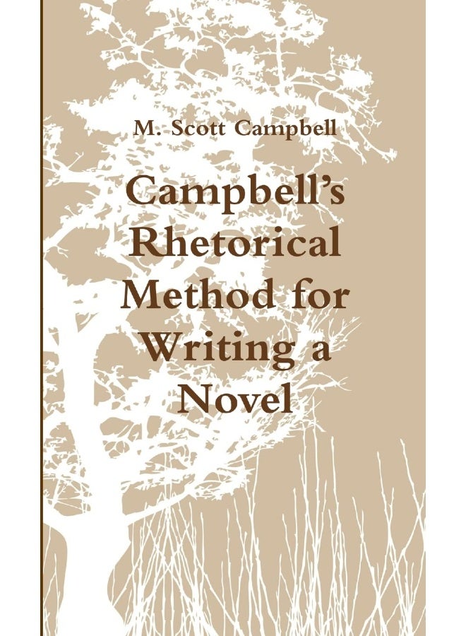 Campbell's Rhetorical Method for Writing a Novel  - Image 1