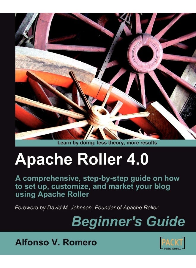 Apache Roller 4.0 - Beginner's Guide