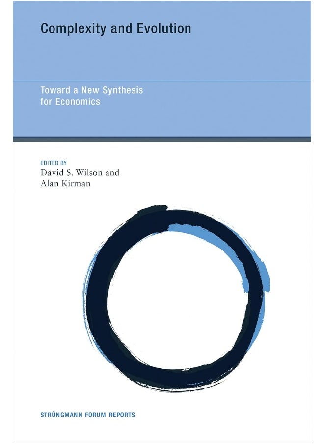 Complexity and Evolution: Toward a New Synthesis for Economics: 19 