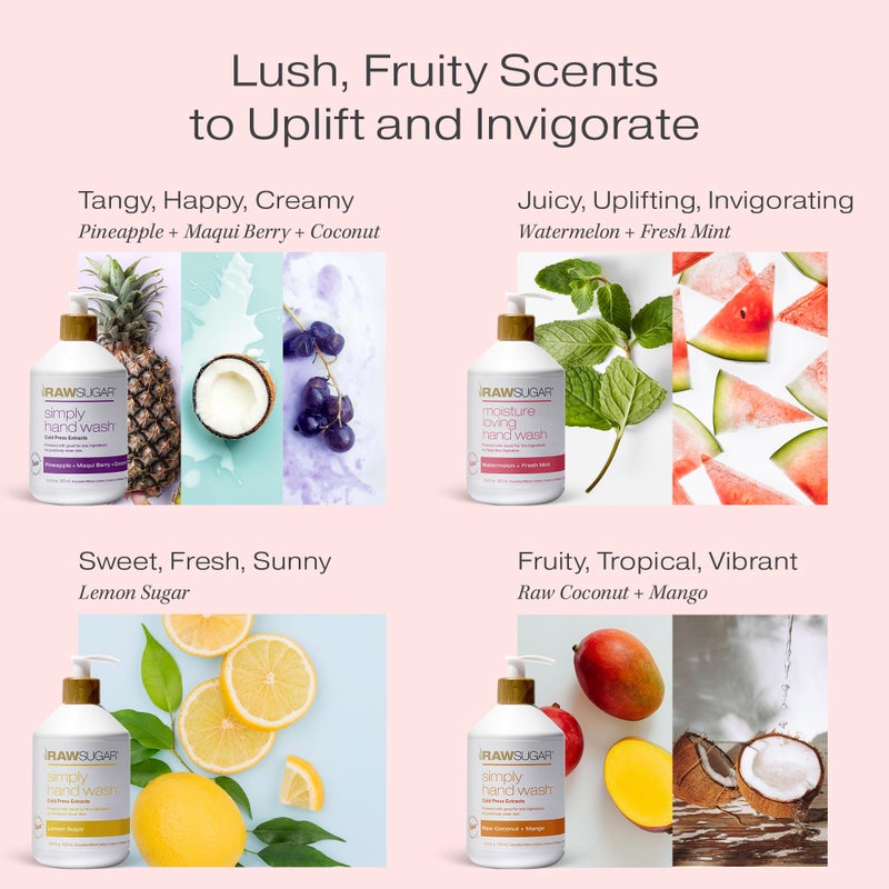 RAW SUGAR Hand Wash Variety Bundle - Lemon Sugar, Watermelon + Fresh Mint, Pineapple + Maqui Berry + Coconut & Raw Coconut + Mango, Formulated without Sulfates & Parabens (16.9 fl. oz, Pack of 4) - Image 3