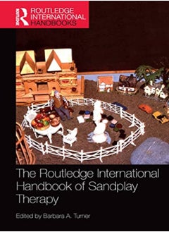 The Routledge International Handbook of Sandplay Therapy 