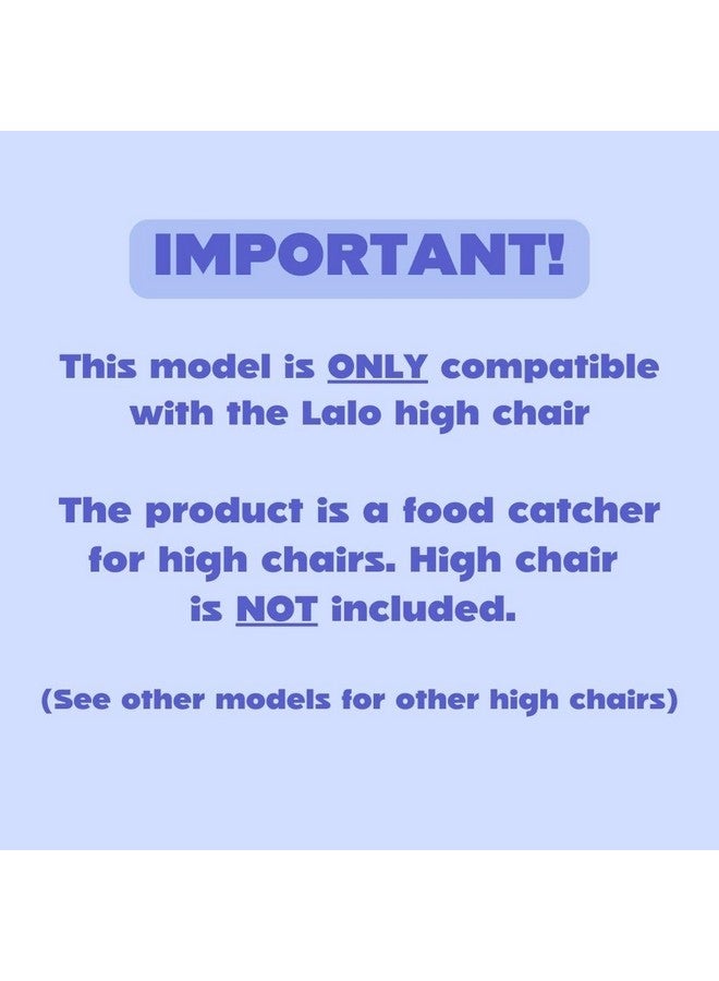 CATCHY - Food Catcher - Compatible with Lalo The Chair High Chair + 11 Other High Chairs - Highchair Sold Separately - Baby & Toddler Food & Mess Catcher - Under High Chair Accessory - Image 1