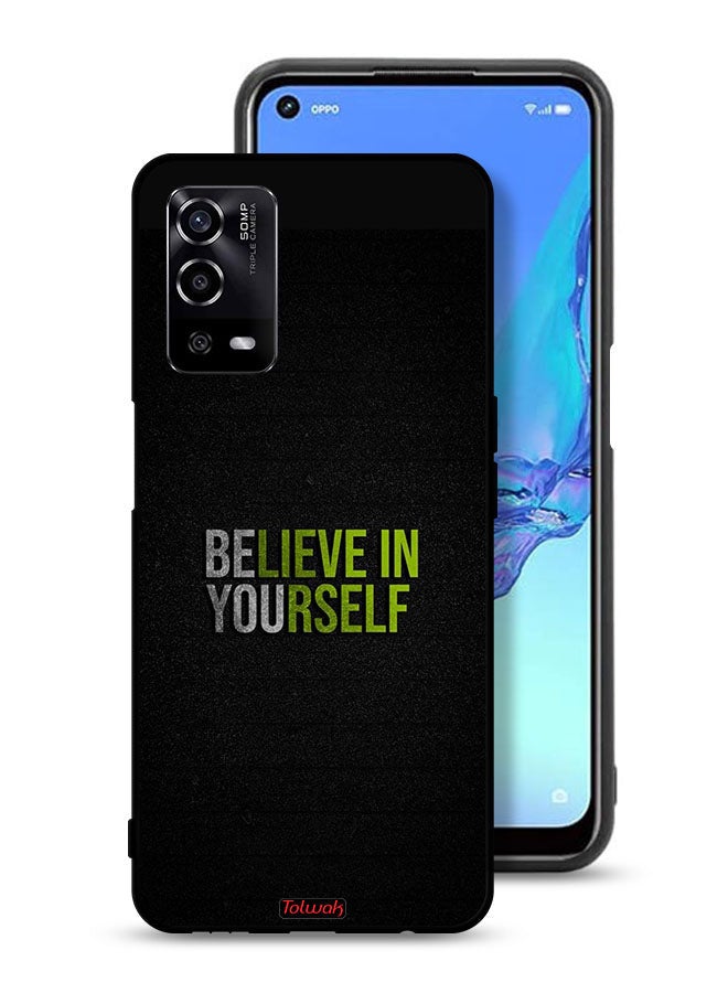 Tolwak Oppo A55 4G Protective Case Cover Believe In Yourself - Image 1
