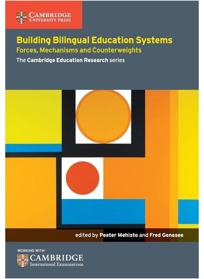 Building Bilingual Education Systems: Forces, Mechanisms and Counterweights 