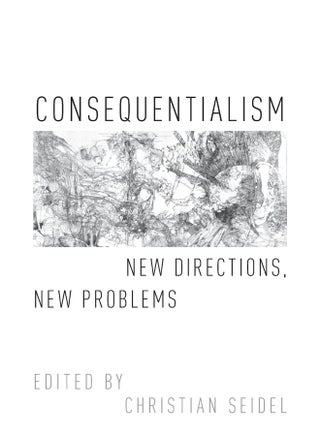 Consequentialism: New Directions, New Problems - pzsku/Z8399CFF717C2FF6BD4ABZ/45/_/1738238154/ff68e053-3d40-4c3d-a4b3-5fe93a528bea