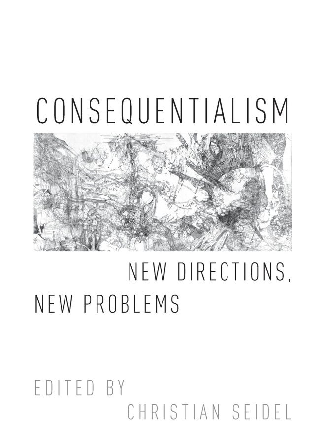 Consequentialism: New Directions, New Problems